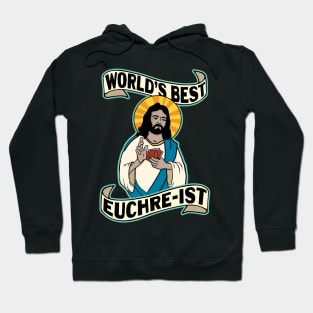 Funny Euchre World's Best Euchre-ist Jesus Pun Hoodie